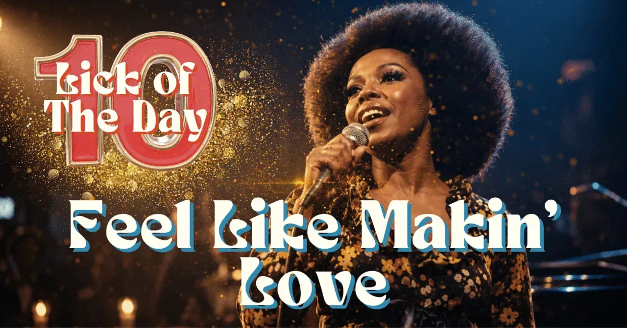 Lick of The Day 10 Feel Like Makin' Love｜うりなみ
